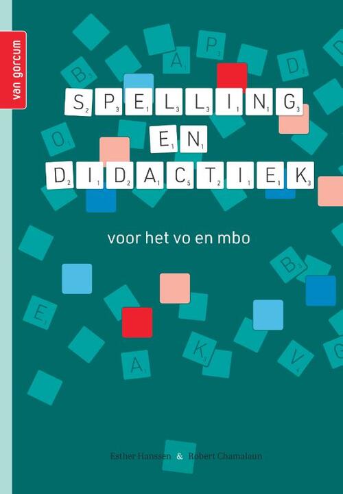 Spelling En Didactiek Esther Hanssen Robert Chamalaun Arina Banga