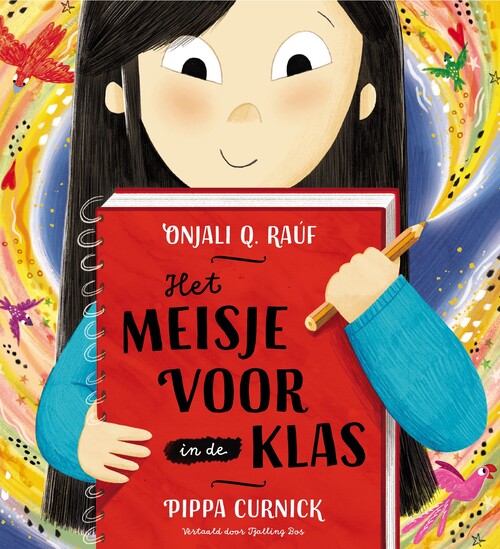 Het meisje voor in de klas Onjali Q Raúf Boek 9789026173578 Bruna