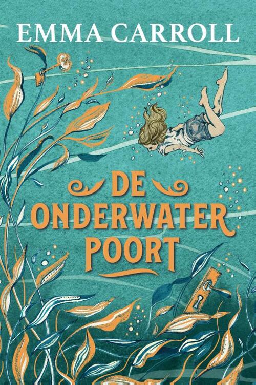 De Onderwaterpoort Emma Carroll Boek 9789026627903 Bruna