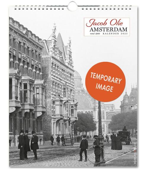 Amsterdam rond 1900 kalender 2025, Jacob Olie
