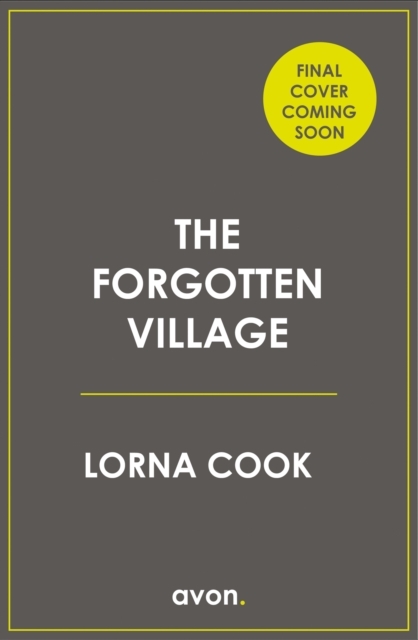 The Forgotten Village