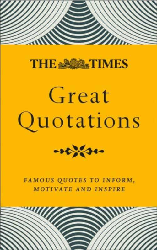 The Times Great Quotations