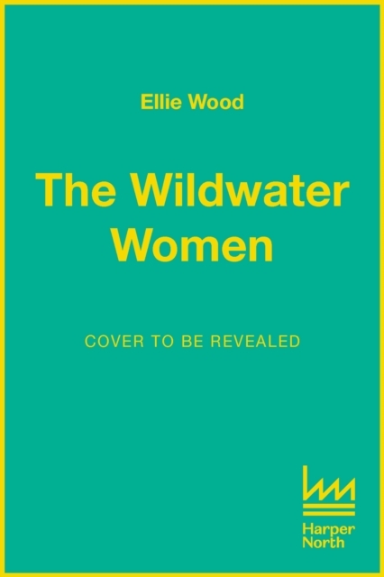The Wildwater Women