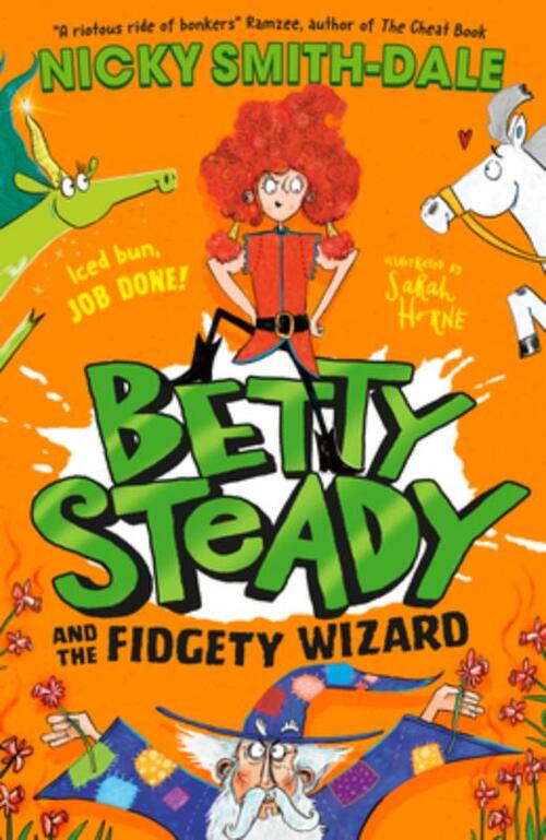 Betty Steady and the Fidgety Wizard