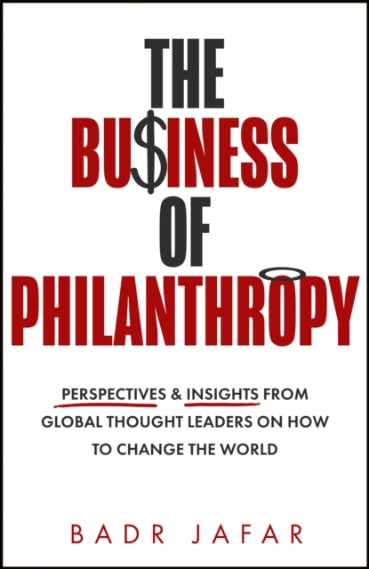 The Business of Philanthropy