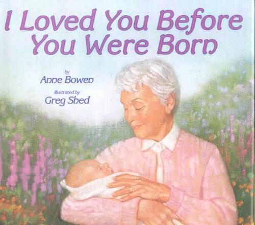 I Loved You Before You Were Born