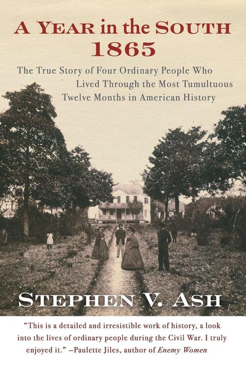 A Year in the South: 1865