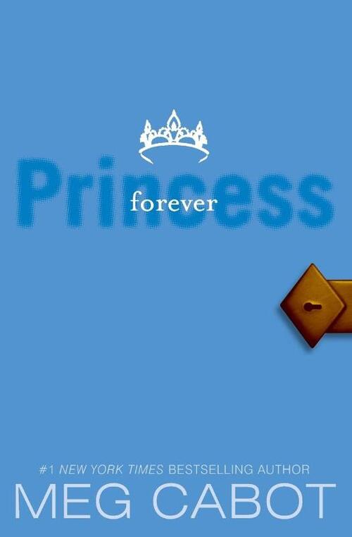 The Princess Diaries, Volume X: Forever Princess