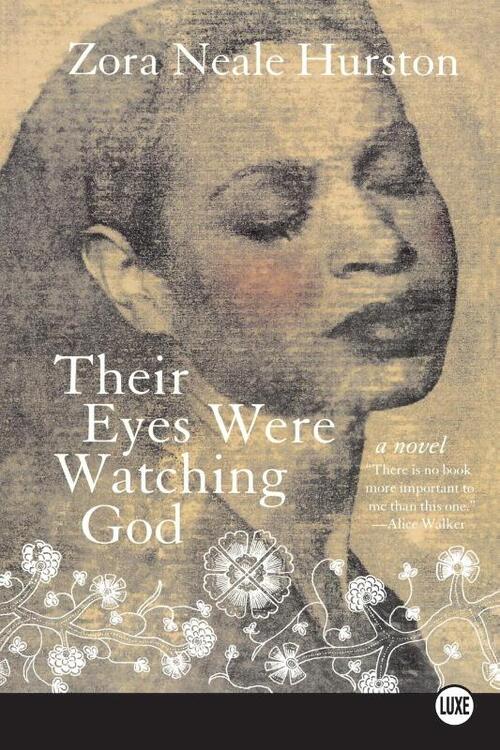 Their Eyes Were Watching God