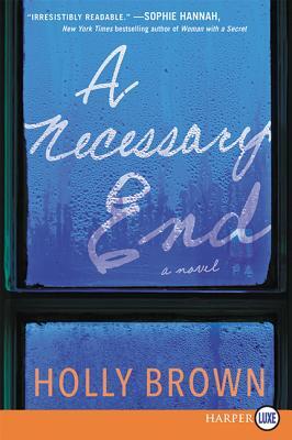 Necessary End LP, A