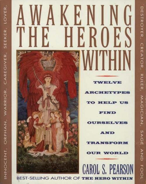 Awakening the Heroes Within