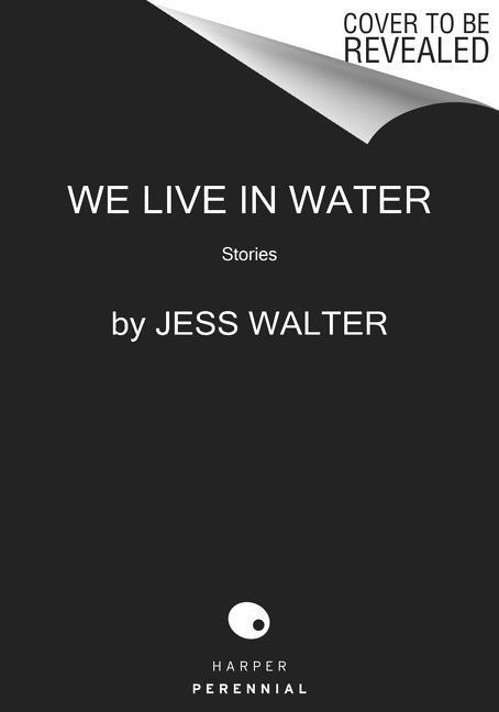We Live in Water