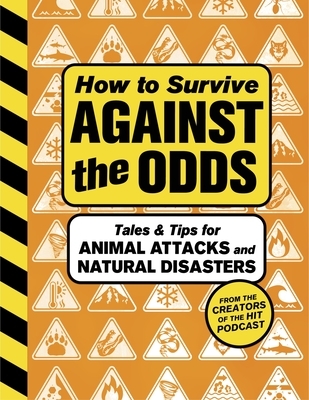 How to Survive Against the Odds