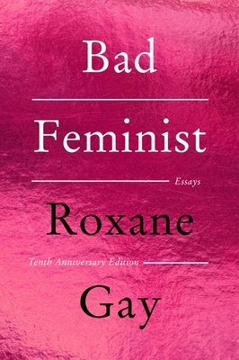 Bad Feminist: Essays