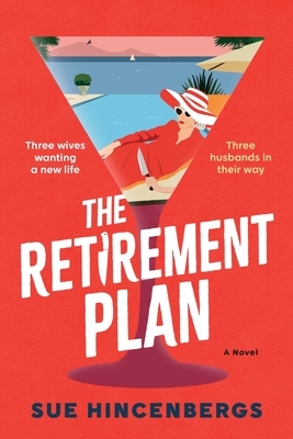 Hincenbergs, S: Retirement Plan
