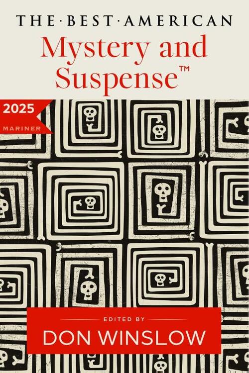 The Best American Mystery and Suspense 2025