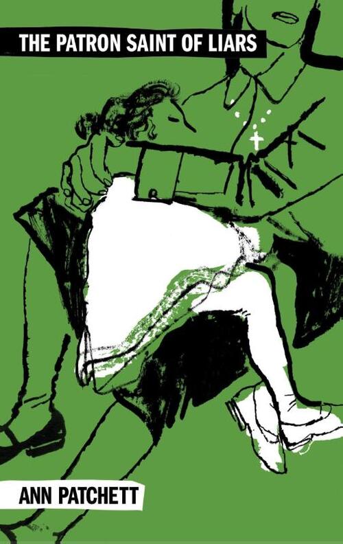 Patchett, A: Patron Saint of Liars