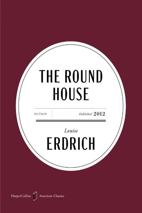 Erdrich, L: Round House American Classics Edition