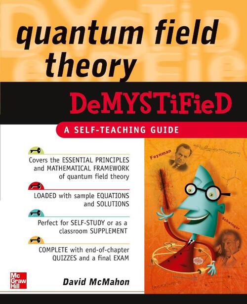 Quantum Field Theory Demystified