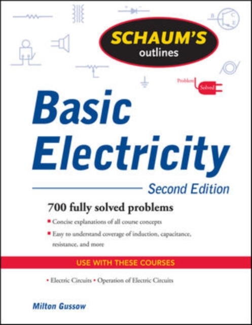 Schaum's Outline of Basic Electricity, Second Edition