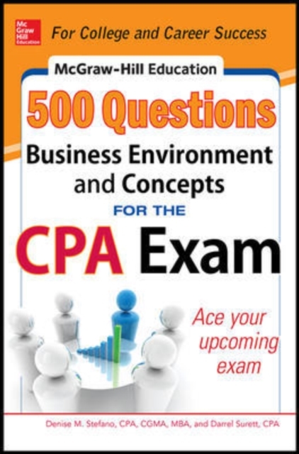 McGraw-Hill Education 500 Business Environment and Concepts Questions for the CPA Exam
