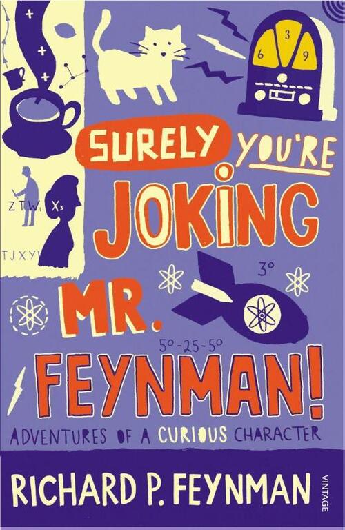 Surely You're Joking Mr Feynman