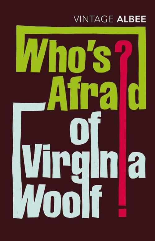 Who's Afraid Of Virginia Woolf