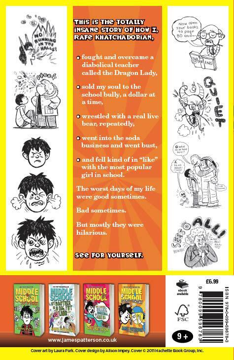 Middle School: The Worst Years of My Life