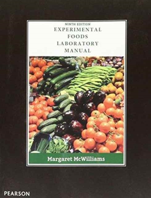 Experimental Foods: Laboratory Manual