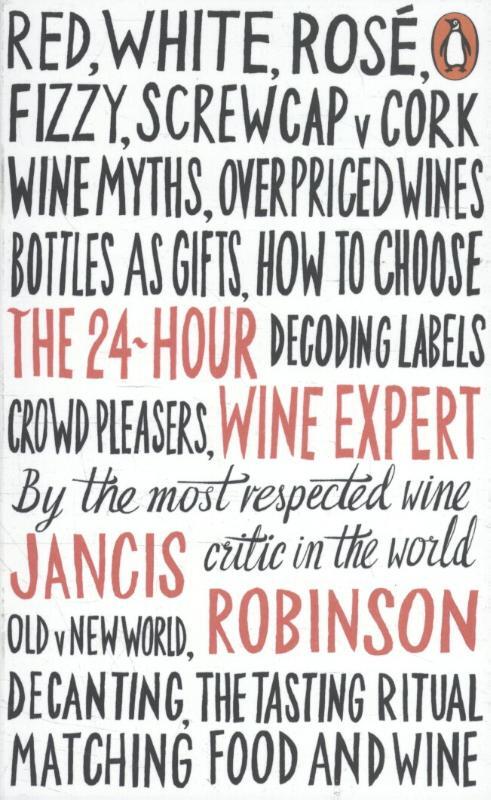 The 24-Hour Wine Expert