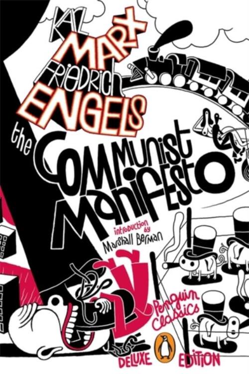 The Communist Manifesto (Penguin Classics Deluxe Edition)