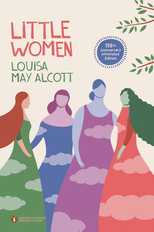 Little Women (Penguin Classics Deluxe Edition)