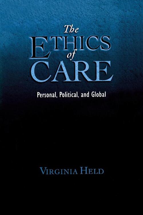 The Ethics of Care