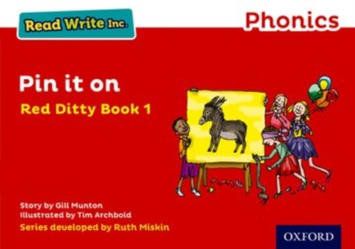 Read Write Inc. Phonics: Pin It On (Red Ditty Book 1)