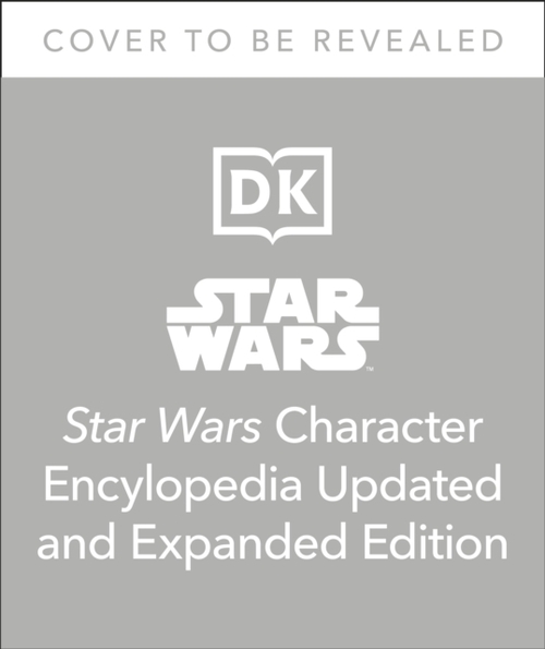 Star Wars Character Encyclopedia Updated And Expanded Edition