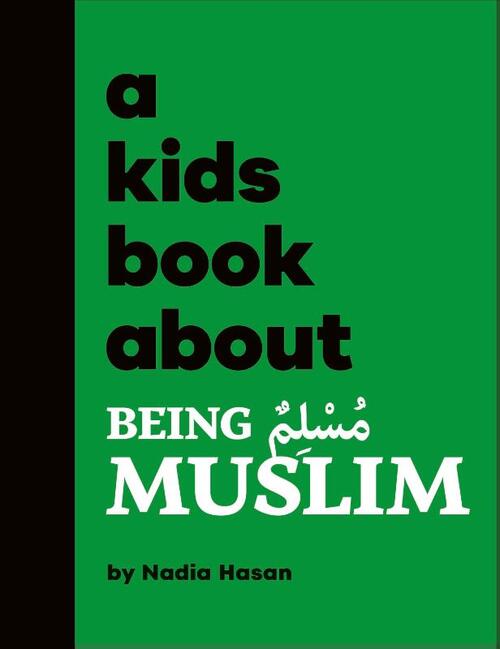 A Kids Book About Being Muslim