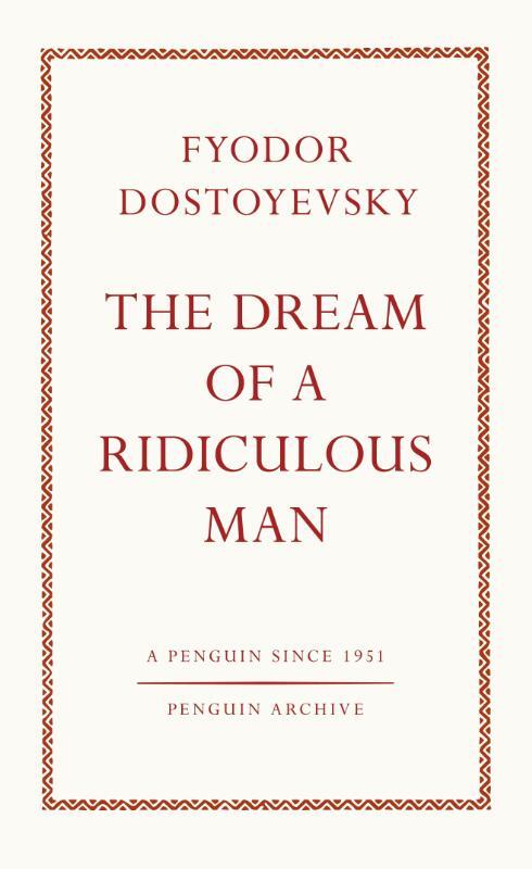 The Dream of a Ridiculous Man