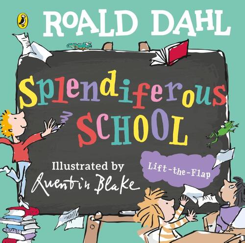 Roald Dahl: Splendiferous School