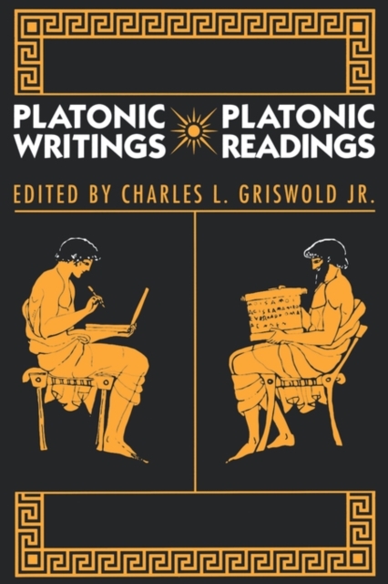 Platonic Writings/Platonic Readings