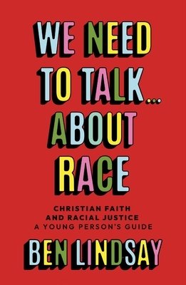 We Need to Talk... About Race