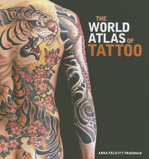 World Atlas Of Tattoo