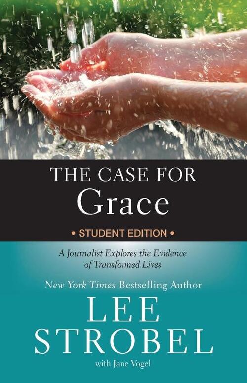 The Case for Grace Student Edition