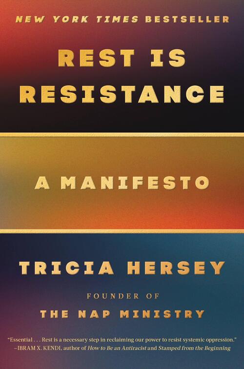 Hersey, T: Rest Is Resistance