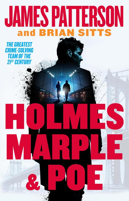 Patterson, J: Holmes, Marple & Poe