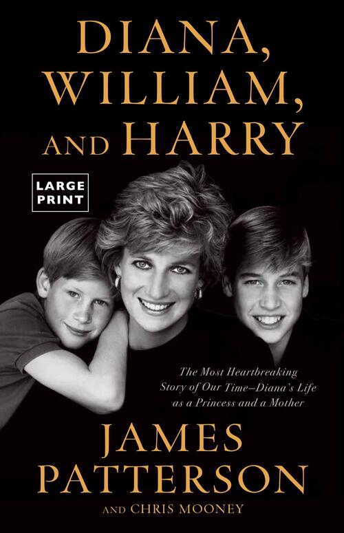 Patterson, J: Diana, William, and Harry