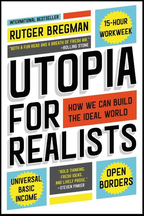 Utopia For Realists