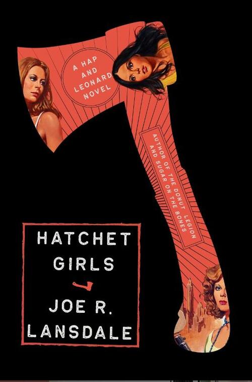 Lansdale, J: Hatchet Girls