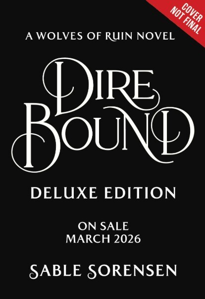 Dire Bound (Deluxe Limited Edition)