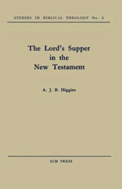 The Lord's Supper in the New Testament
