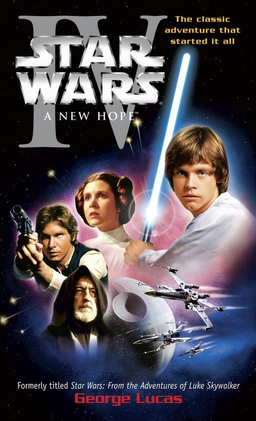 Lucas, G: New Hope: Star Wars: Episode IV